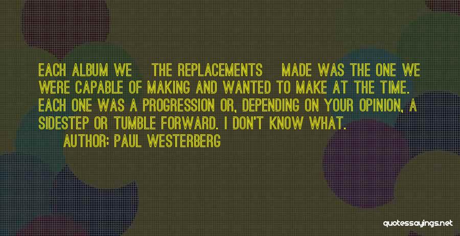 Paul Westerberg Quotes 423956