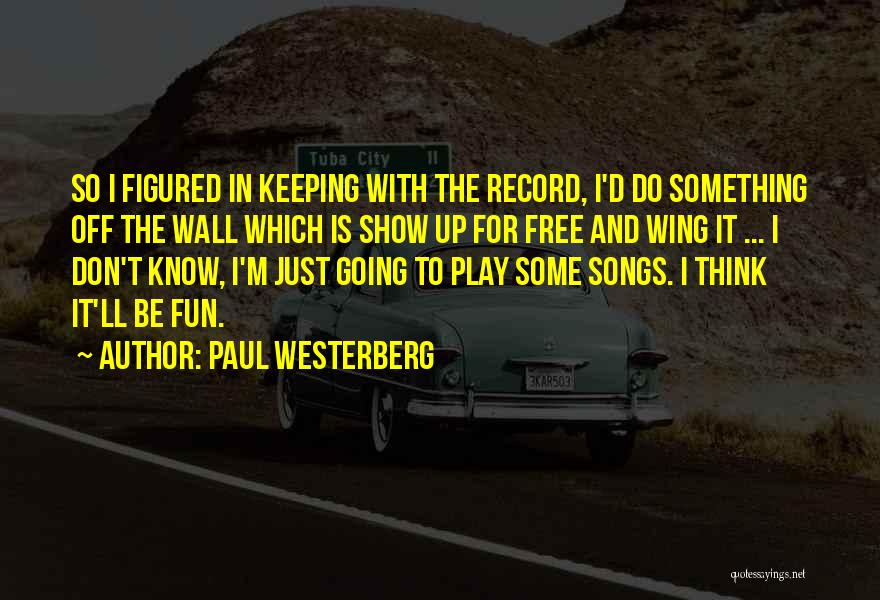 Paul Westerberg Quotes 985114