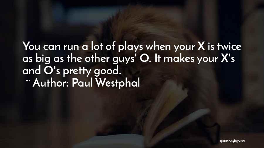 Paul Westphal Quotes 1211049