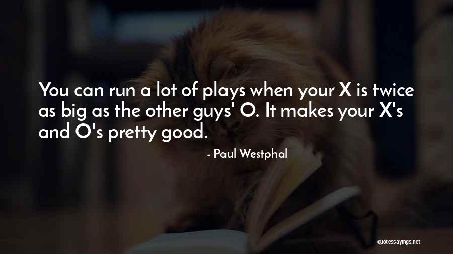 Paul Westphal Quotes 1211049