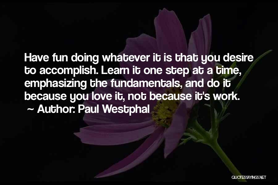 Paul Westphal Quotes 2141053