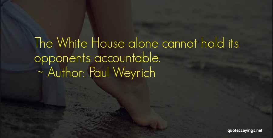 Paul Weyrich Quotes 2232775