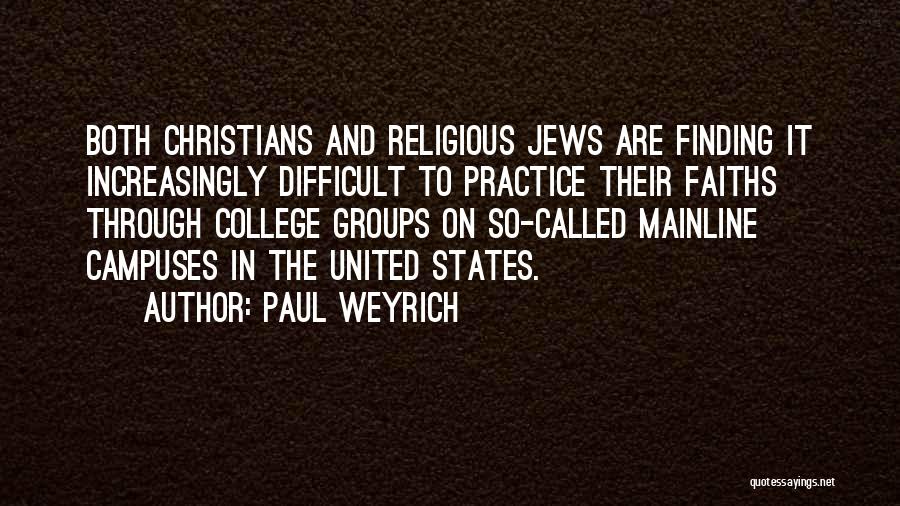 Paul Weyrich Quotes 295482
