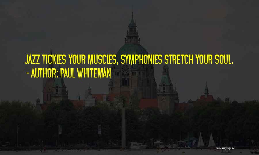 Paul Whiteman Quotes 1501870