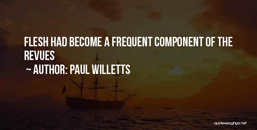 Paul Willetts Quotes 323494