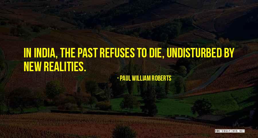 Paul William Roberts Quotes 1108158