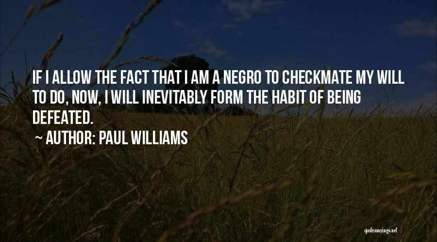 Paul Williams Quotes 1588524