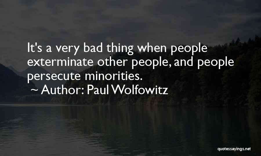 Paul Wolfowitz Quotes 114629