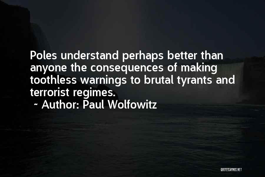 Paul Wolfowitz Quotes 1534967