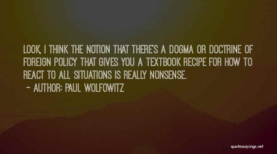 Paul Wolfowitz Quotes 1552517