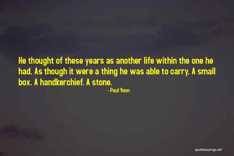 Paul Yoon Quotes 150098 Paul Yoon Quotes 150098