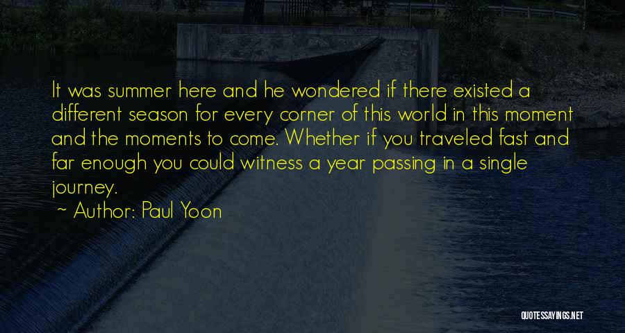Paul Yoon Quotes 200972