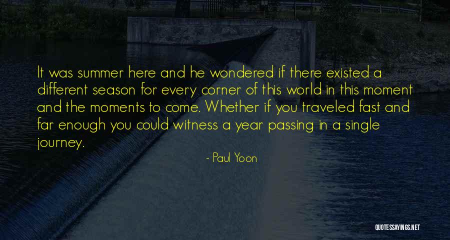 Paul Yoon Quotes 200972