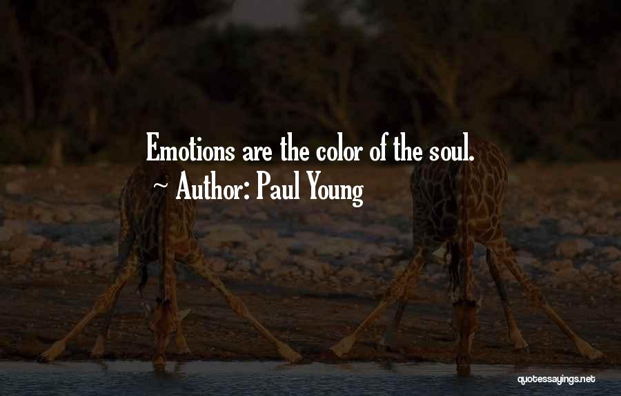 Paul Young Quotes 2102298