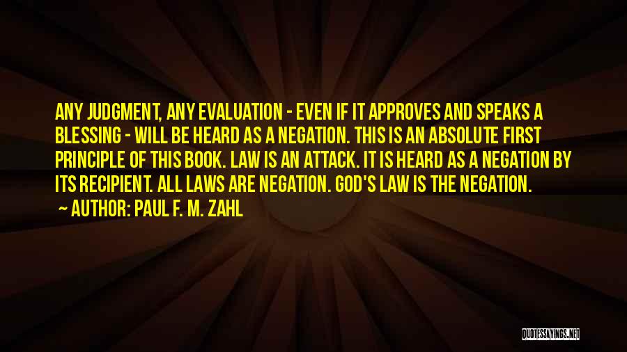 Paul Zahl Quotes By Paul F. M. Zahl