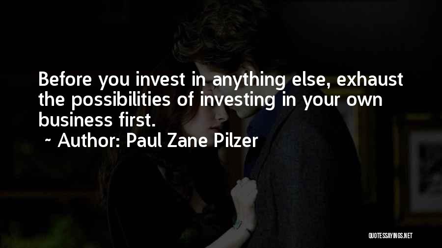 Paul Zane Pilzer Quotes 226647