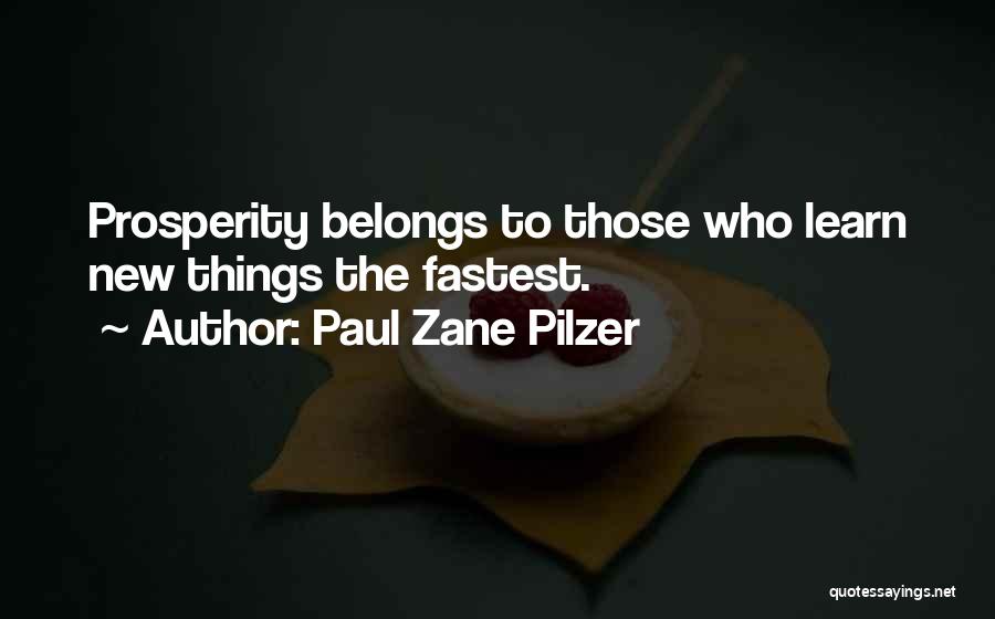 Paul Zane Pilzer Quotes 74531