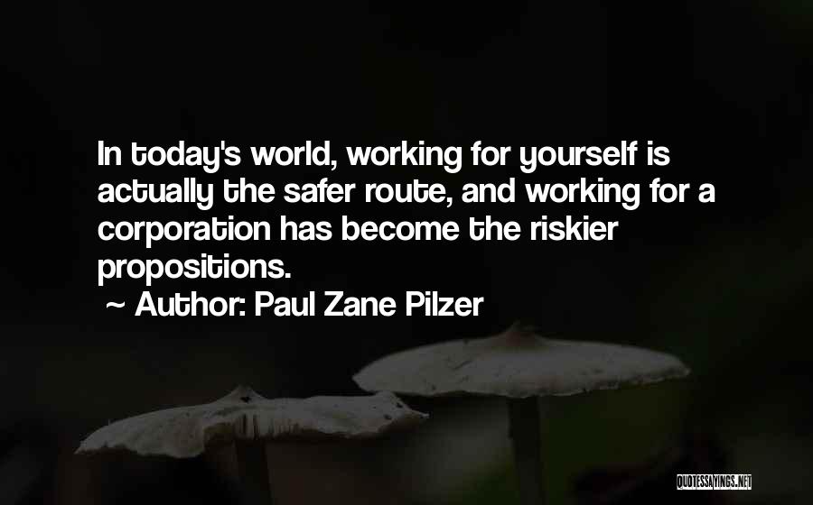 Paul Zane Pilzer Quotes 767323