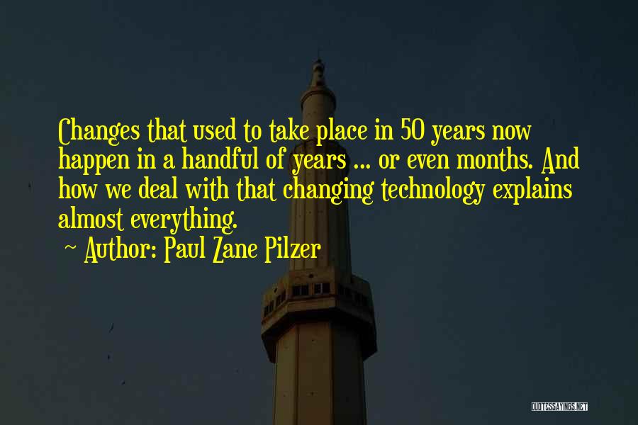 Paul Zane Pilzer Quotes 789754