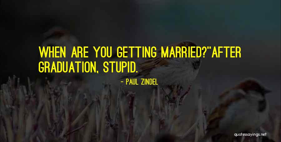 Paul Zindel Quotes 2072070