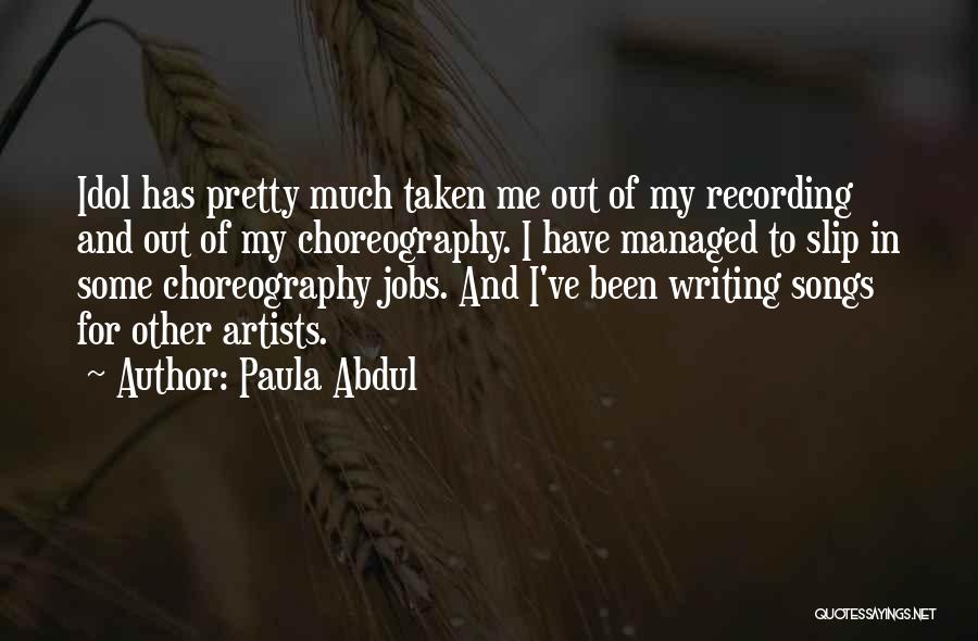 Paula Abdul Quotes 1301100