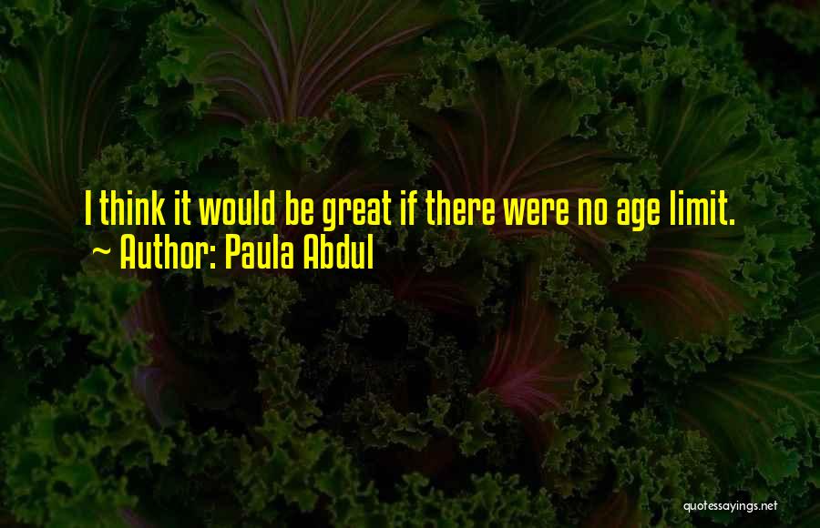 Paula Abdul Quotes 2157499