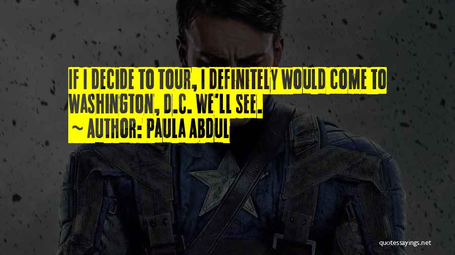 Paula Abdul Quotes 529843