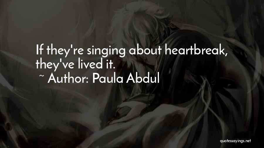 Paula Abdul Quotes 536672