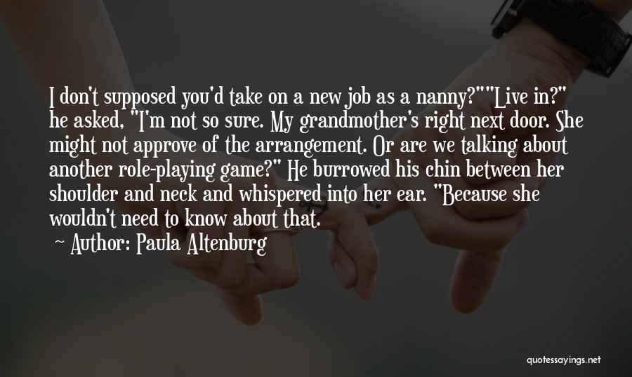 Paula Altenburg Quotes 1313581