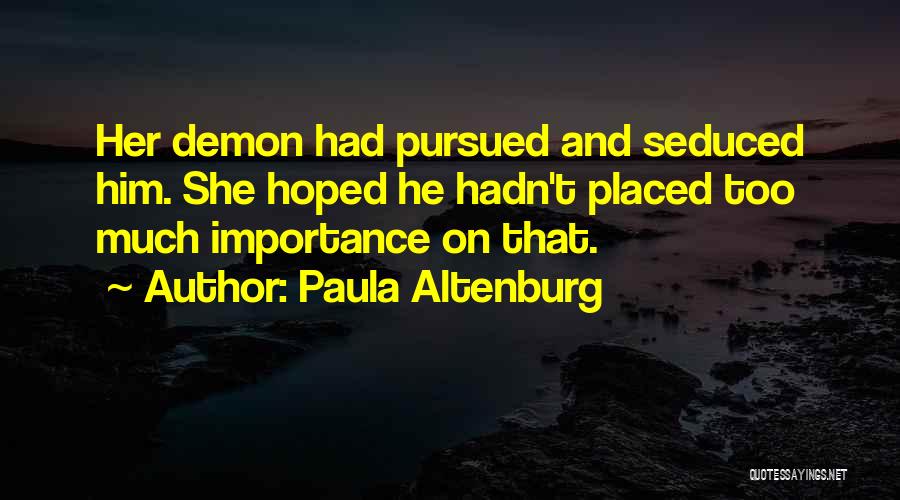 Paula Altenburg Quotes 481964