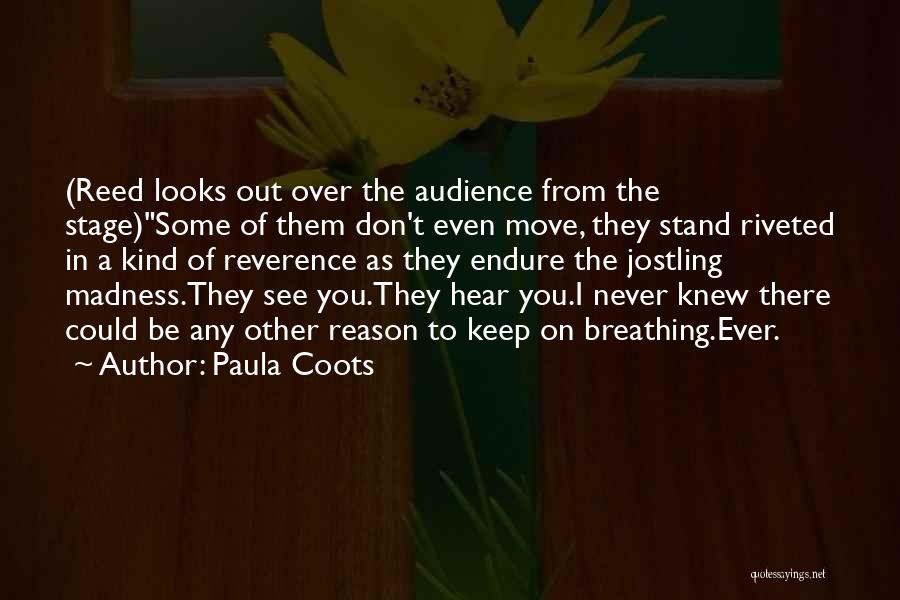 Paula Coots Quotes 479411