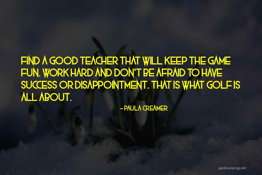 Paula Creamer Quotes 1384756 Paula Creamer Quotes 1384756