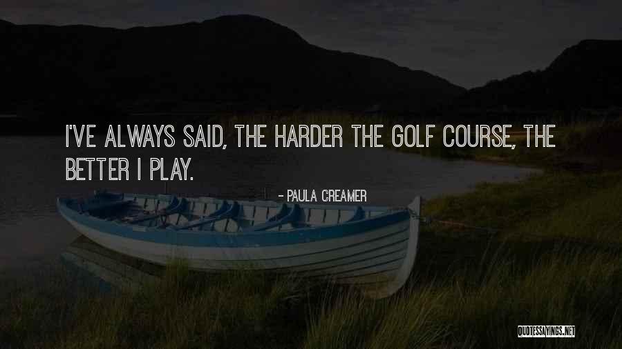 Paula Creamer Quotes 2118729 Paula Creamer Quotes 2118729