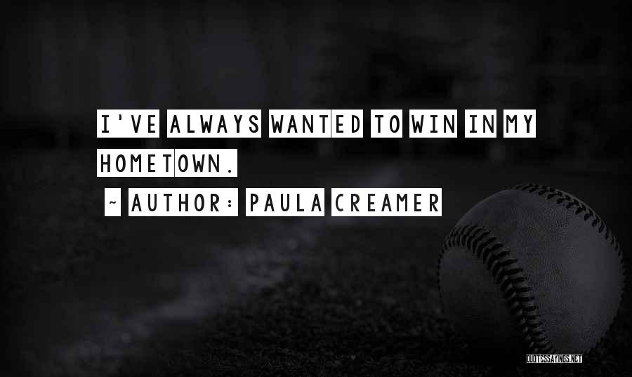Paula Creamer Quotes 390179