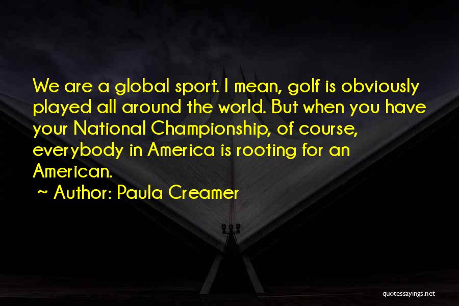 Paula Creamer Quotes 408542