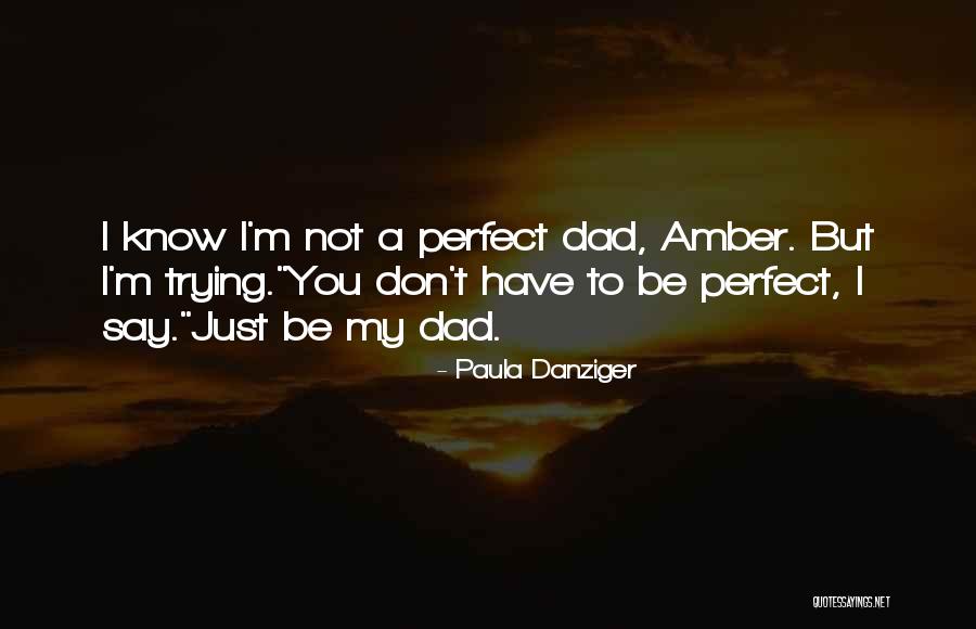 Paula Danziger Quotes 1568432 Paula Danziger Quotes 1568432