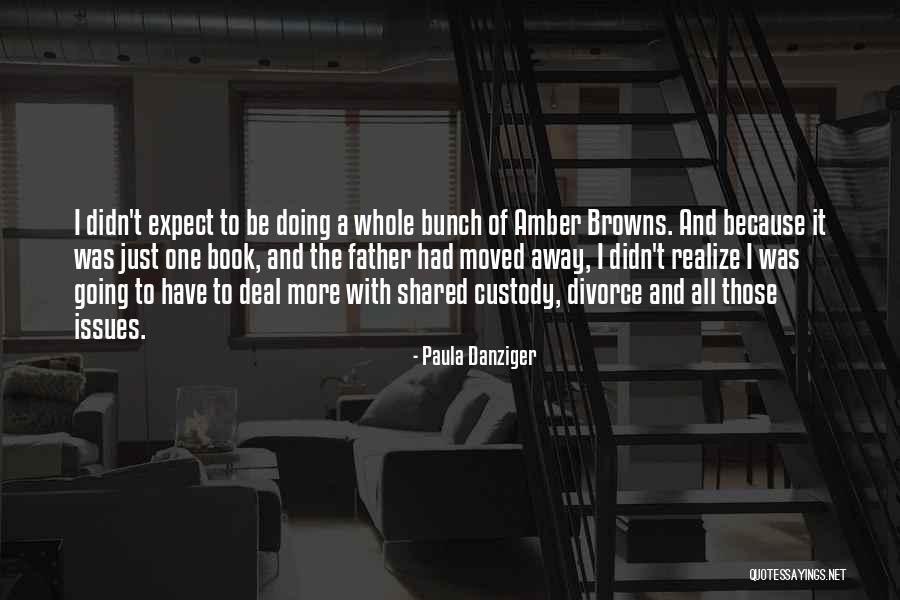 Paula Danziger Quotes 196370 Paula Danziger Quotes 196370