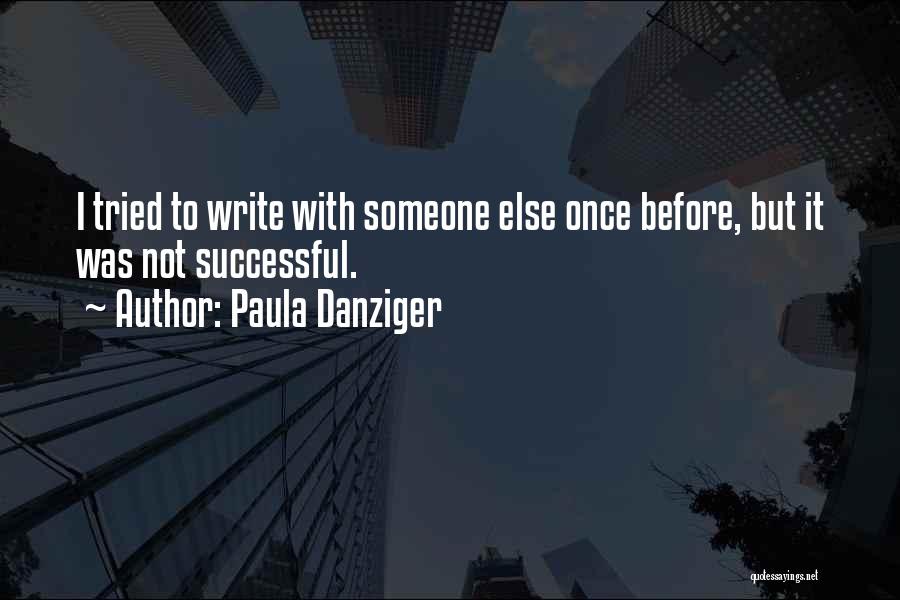 Paula Danziger Quotes 823254