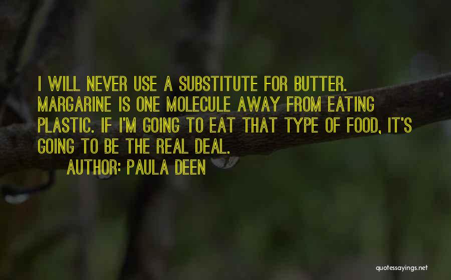 Paula Deen Quotes 2047194