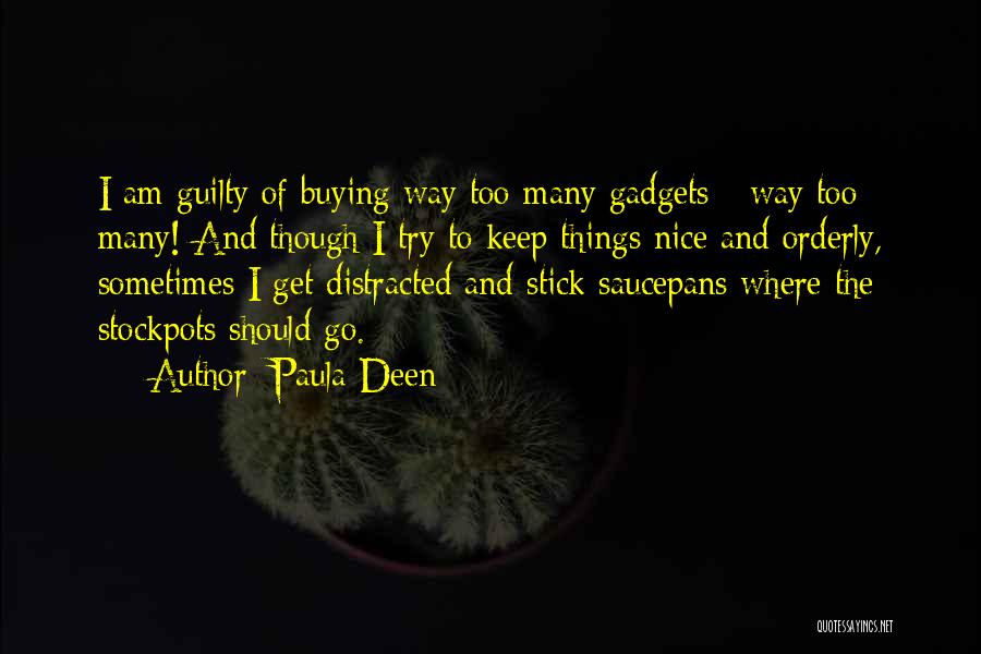 Paula Deen Quotes 488378