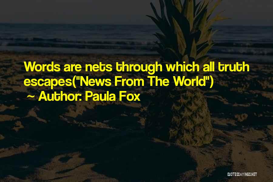 Paula Fox Quotes 1422635