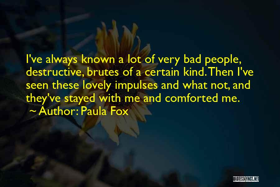 Paula Fox Quotes 1833895