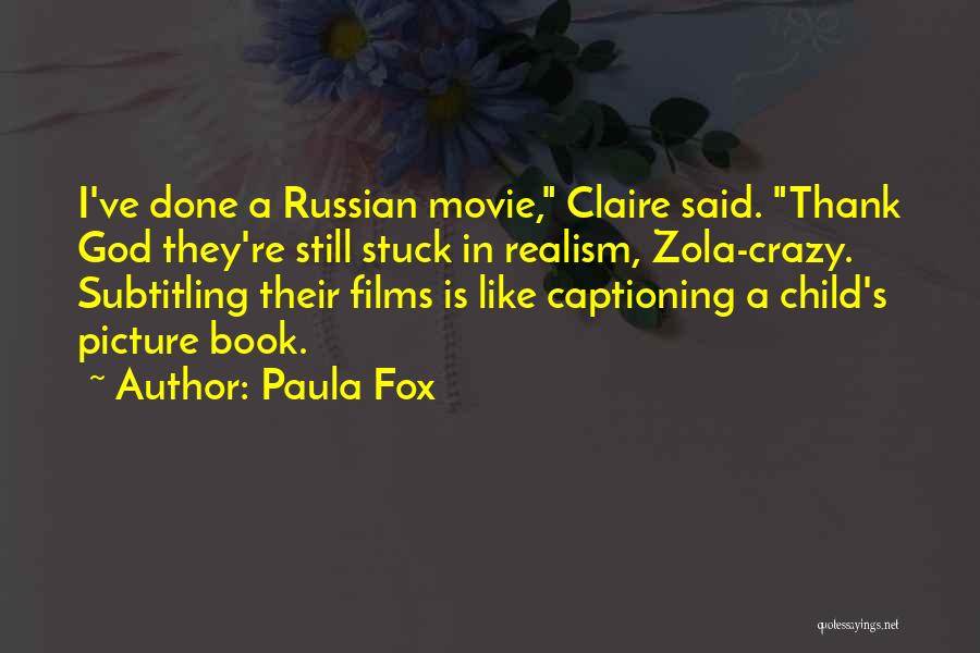 Paula Fox Quotes 1989477