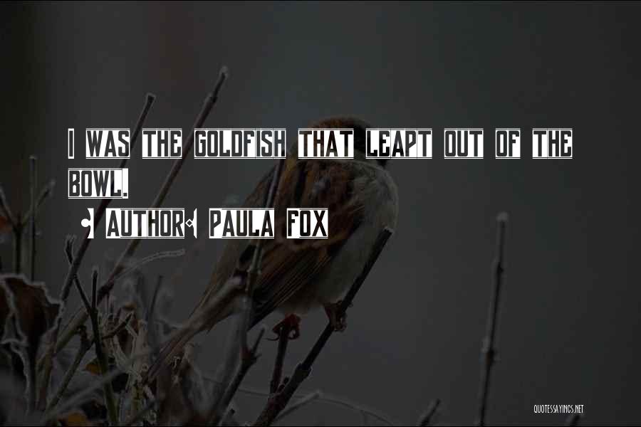 Paula Fox Quotes 870852