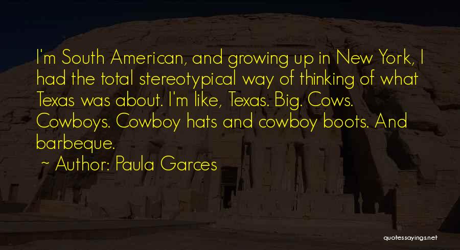 Paula Garces Quotes 1588322