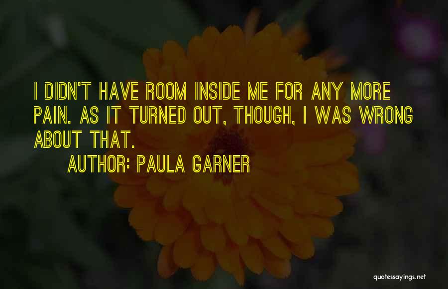 Paula Garner Quotes 1461523