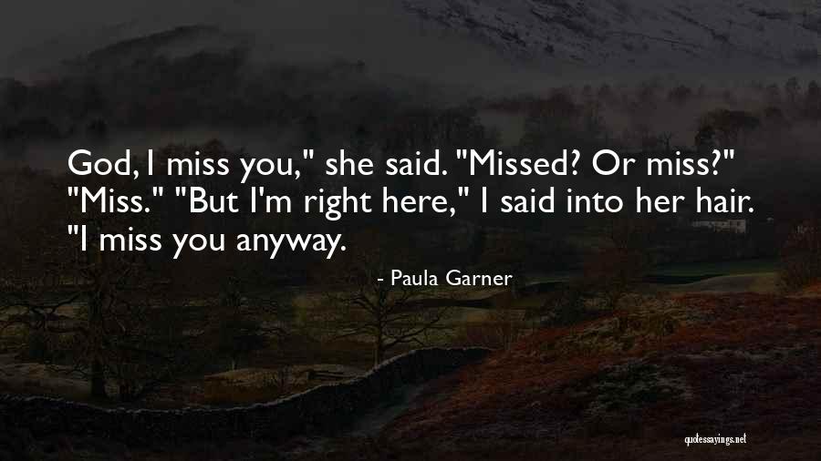 Paula Garner Quotes 471166