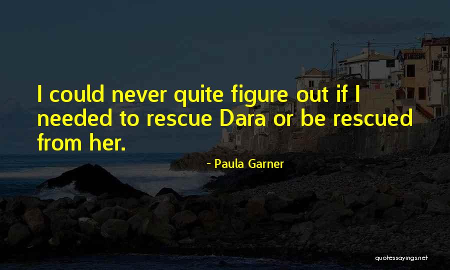 Paula Garner Quotes 589669