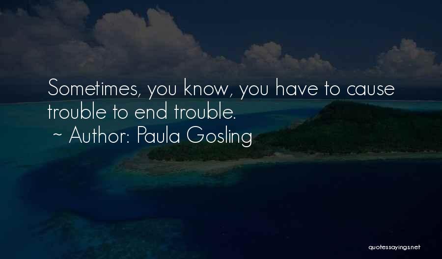 Paula Gosling Quotes 1962071