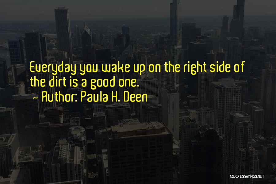 Paula H. Deen Quotes 566921